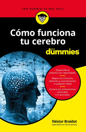 Libro Cã³mo Funciona Tu Cerebro Para Dummies - Braidot, N...
