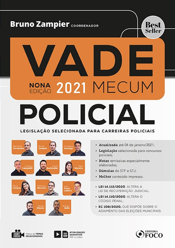 VADE MECUM POLICIAL - LEGISLAÇÃO SELECIONADA PARA CARREIRAS POLICIAIS - 9ª ED - 1º SEM 2021, de Fernandes, Bernardo Gonçalves. Editora Foco Jurídico Ltda, capa dura em português, 2021