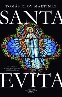 Santa Evita - Tomas Eloy Matrinez