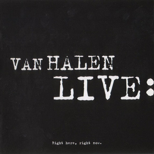 Cd Doble Van Valen / Live: Right Here, Right Now. (1993) Eur