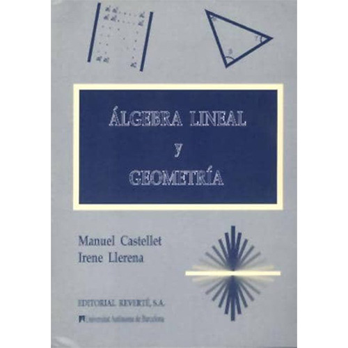 Álgebra Lineal Y Geometría 1º Edicion