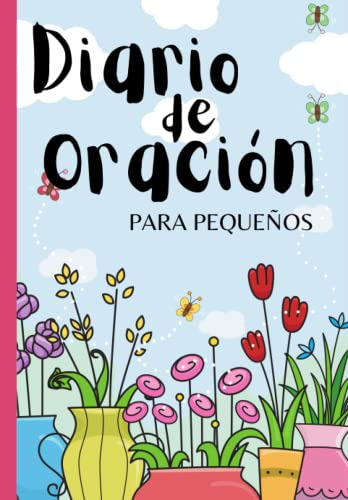 Libro : Diario De Oracion Para Pequeños 100 Dias De Oracio