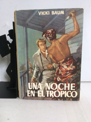 Una Noche En El Trópico, Vicki Baum