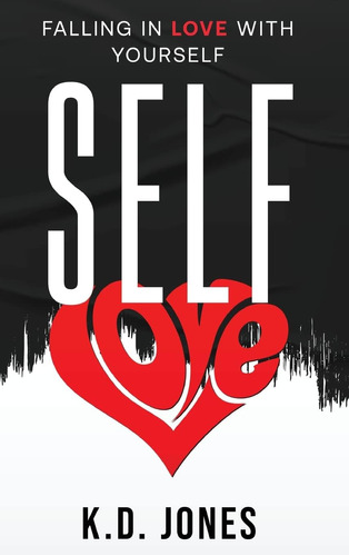 Libro:  Self-love: Falling In Love With Yourself
