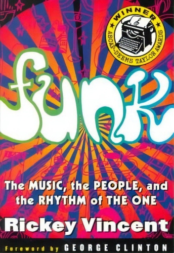 Funk: Music, People And Rhythm Of The One, De R. Vincent. Editorial St Martins Press, Tapa Blanda En Inglés