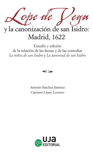 Libro Lope De Vega Y La Canonizacion De San Isidro: Madri...