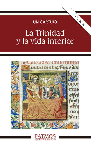 Libro La Trinidad Y La Vida Interior - Un Cartujo