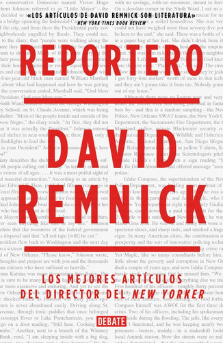 Reportero - Remnick, David -(t.dura) - *