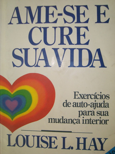 Ame-se E Cure Sua Vida Libro En Portugués