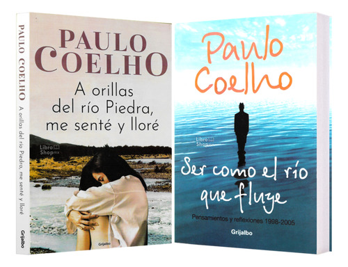 Paulo Coelho A Orillas Río Piedra + Ser Como Río Que Fluye