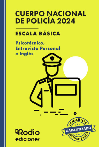 Libro Cuerpo Nacional De Policia 2024. Escala Basica. Ps ...