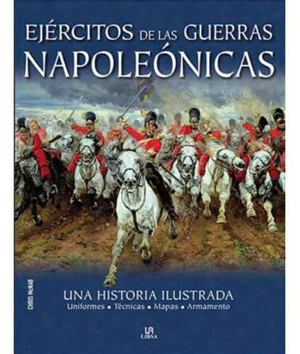 Ejercitos De Las Guerras Napoleonicas / Chris Mcnab