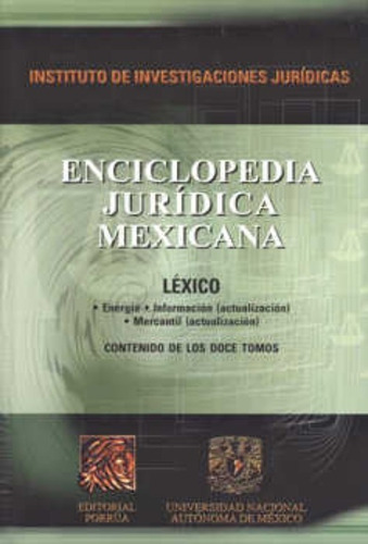 Enciclopedia Jurídica Mexicana Léxico Anuario 2003, De Sin . Editorial Porrúa México, Edición 1, 2003 En Español