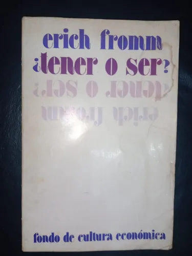Libro Tener O Ser Erich Fromm