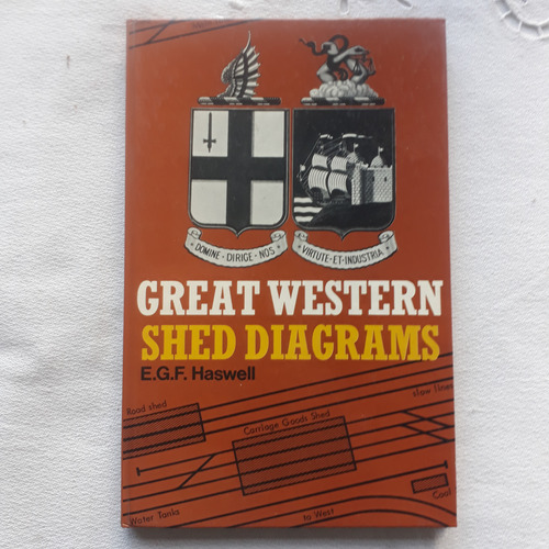 Great Western Shed Diagrams - E. G. F. Haswell - Ian Allan
