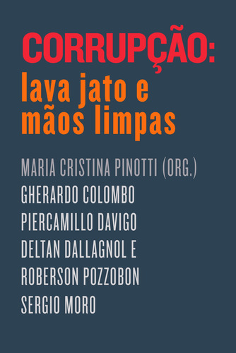 Corrupção: Lava Jato e Mãos Limpas, de es, Vários. Editorial Portfolio-Penguin, capa mole em português, 2019