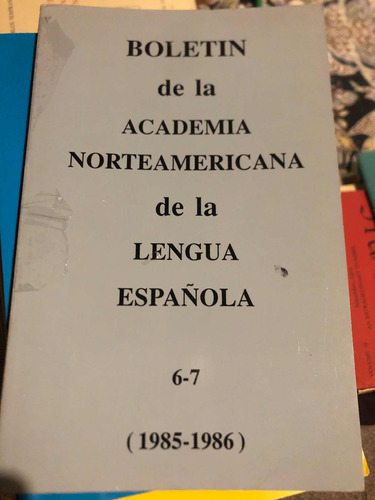 Boletín Academia Norteamericana Lengua Española 6 - 7 85/86