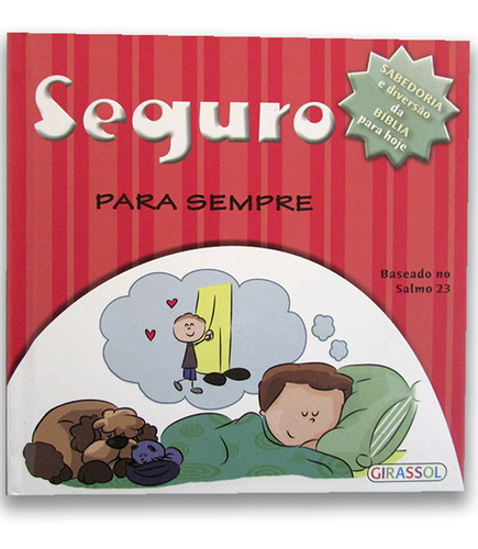 Pequenos Pensadores: Seguro Para Sempre, De Autor. Editora Girassol, Capa Mole Em Português