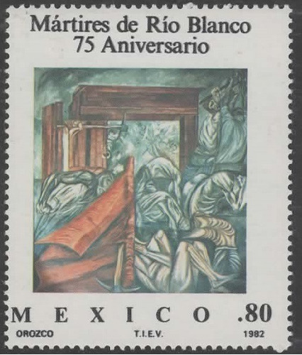 México 1982 Mártires De Rio Blanco Veracruz Pintura Orozco