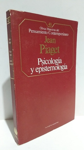 Psicologia Epistemologia Piaget Pensamiento Planeta Agostini