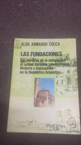 Las Fundaciones. Aldo Armando Cocca.
