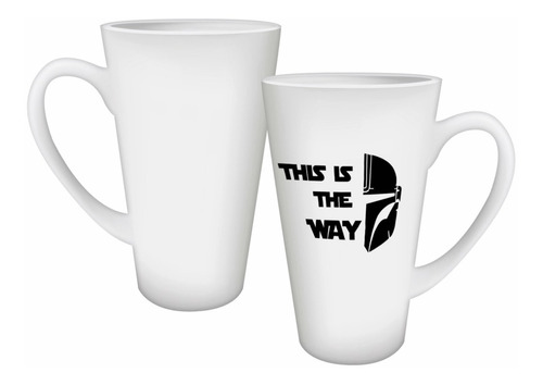 Taza Personalizada This Is The Way Conica 17 Oz