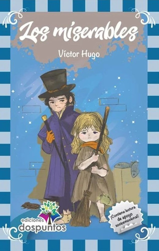 Miserables, De Limon, Victor Hugo. Editorial Ediciones Dos Puntos, Tapa Blanda En Español, 0