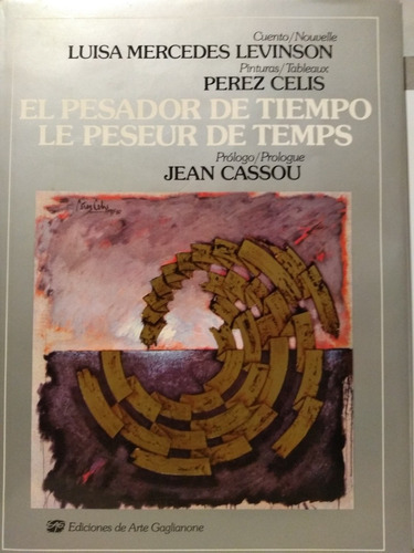 El Pesador De Tiempo - Luisa Levinson - Pérez Celis