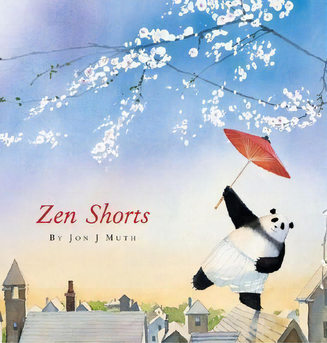 Zen Shorts, De J  Jon Muth. Editorial Scholastic Us, Tapa Dura En Inglés, 2008