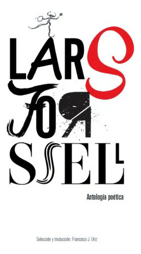 Antologia Poetica De Lars Forsell