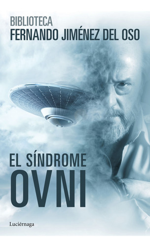 El Sindrome Ovni - Jimenez Del Oso Fernando