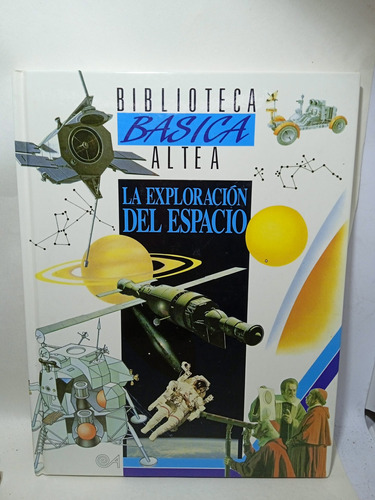 La Exploración Del Espacio - Biblioteca Altea - Jones 