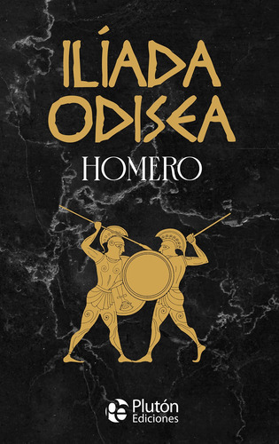 Ilíada Y Odisea, De Homero., Vol. 0. Editorial Plutón Ediciones, Tapa Dura En Español, 2022
