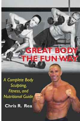 Libro Great Body The Fun Way: A Complete Body Sculpting, ...