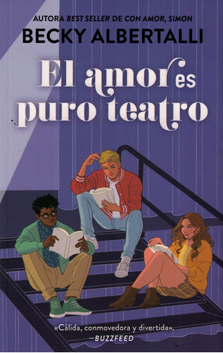 Libro Amor Es Puro Teatro, El  Arg  - Albertalli, Becky