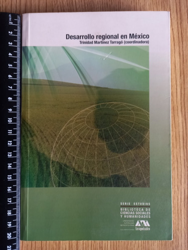 Desarrollo Regional En México - Martínez Tárrogo, Trinidad