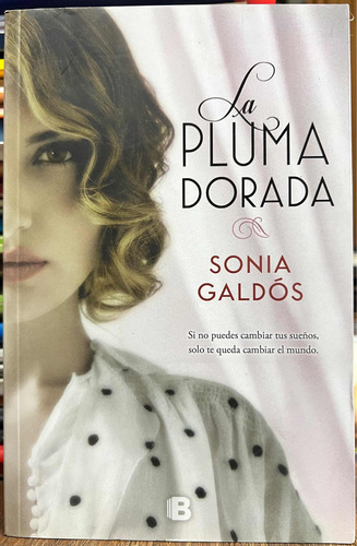 La Pluma Dorada - Sonia Galdos