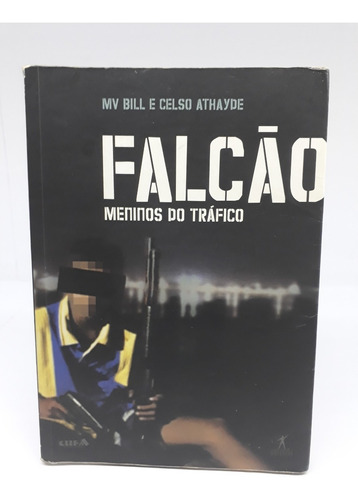 Falcão - Meninos Do Tráfico