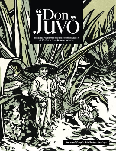 Libro:  Don Juvo : Historia Real De Un Pequeño Sobreviviente