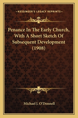 Libro Penance In The Early Church, With A Short Sketch Of...