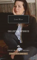 Comprar Collected Stories Of Lorrie Moore - Lorrie Moore
