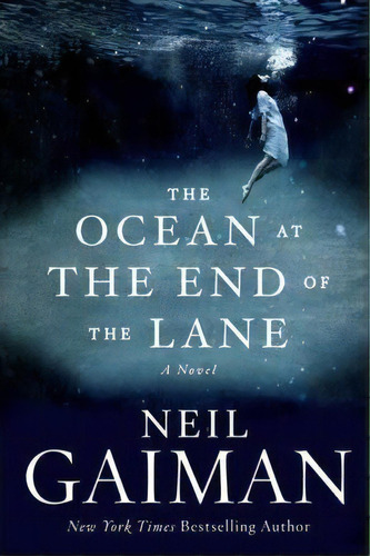 The Ocean At The End Of The Lane, De Neil Gaiman. Editorial William Morrow Company, Tapa Dura En Inglés