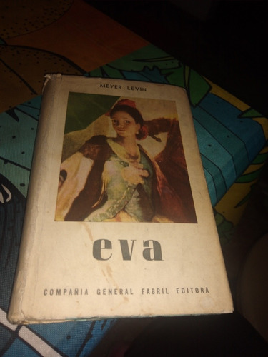 Eva Meyer Levine Compañía General Fabril Editora D9