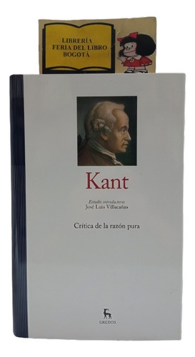 Kant - Crítica De La Razón Pura - Gredos - Filosofía - 2010