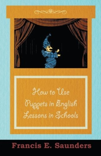 How To Use Puppets In English Lessons In Schools