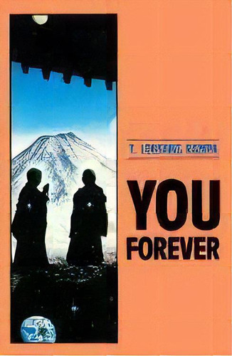 You Forever, De Tuesday Lobsang Rampa. Editorial Red Wheel/weiser, Tapa Blanda En Inglés