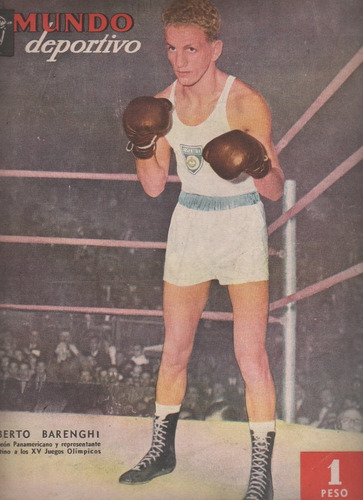 Revista Mundo Deportivo * Box - A Barenghi * Año 1952 Nº 166