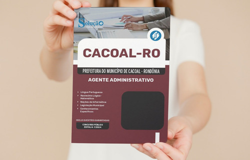 Apostila Cacoal Ro 2024 - Agente Administrativo - Editora Solução