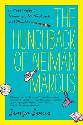 Libro The Hunchback Of Neiman Marcus: A Novel About Marri...