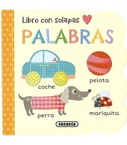 Palabras (mi Primer Libro Con Solapas)